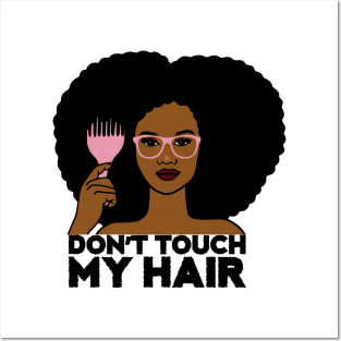 Afro Woman, Don't Touch my Afro Hair, African Posters and Art